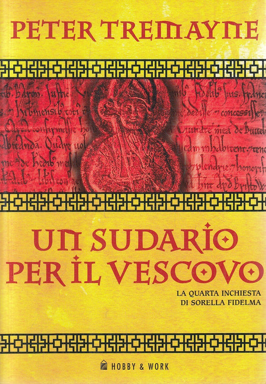 UN SUDARIO PER IL VESCOVO - PETER TREMAYNE - HOBBY & WORK - B - JXS225
