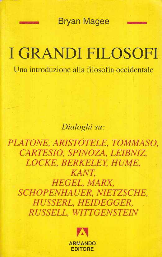 LS- I GRANDI FILOSOFI FILOSOFIA OCCIDENTALE - MAGEE - ARMANDO--- 1999 - B - YFS6