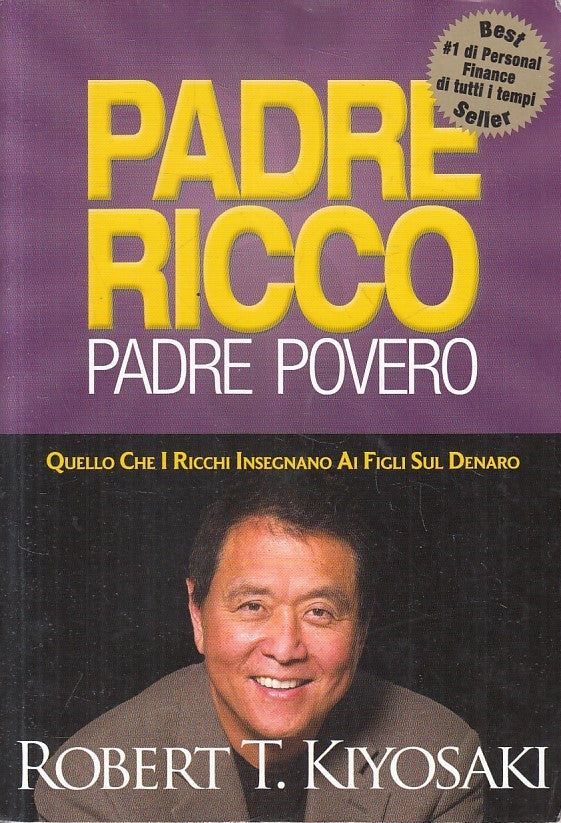 LZ- PADRE RICCO PADRE POVERO - ROBERT K. KIYOSAKI - GRIBAUDI---- B- YFS602