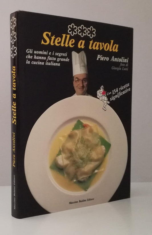 LK- STELLE A TAVOLA - PIERO ANTOLINI LOTTI - MASSIMO BALDINI--- 1987- CS- ZFS680