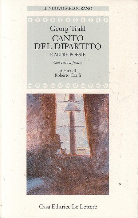 CANTO DEL DIPARTITO TESTO A FRONTE - TRAKL - LETTERE --- 1992 - B - YFS431