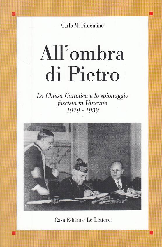 LS- ALL'OMBRA DI PIETRO - FIORENTINO - LE LETTERE - SAGGI -- 1999 - B - YTS316