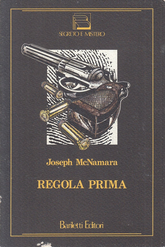 REGOLA PRIMA - JOSEPH MCNAMARA - BARILETTI SEGRETO E MISTERO - B - JXS269