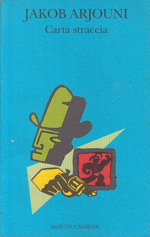 LN- CARTA STRACCIA - JAKOB ARJOUNI - MARCOS - ALIANTI -- 1993 - B - YFS400