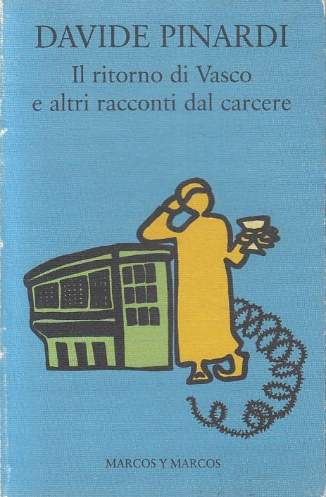 LN2- IL RITORNO DI VASCO RACCONTI DAL CARCERE - PINARDI - MARCOS - B - JXS183
