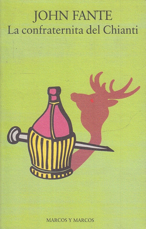 LN- LA CONFRATERNITA DEL CHIANTI- JOHN FANTE- MARCO Y- ALIANTI-- 1995- B- YFS432