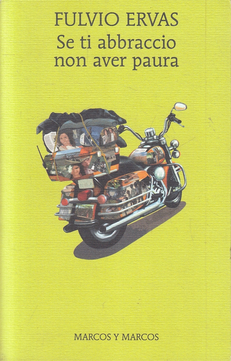 Se ti abbraccio non aver paura - Fulvio Ervas - Marcos y Marcos - JXS79