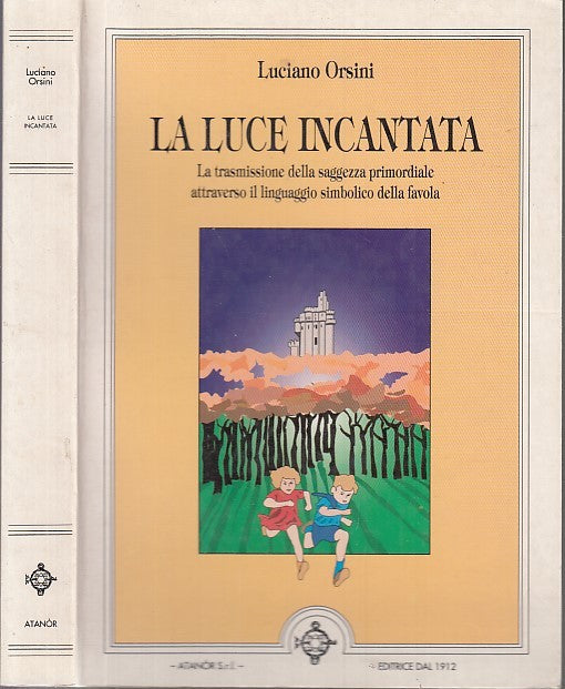 LZ- LA LUCE INCANTATA - LUCIANO ORSINI - ATANOR --- 1991 - B - XDS13