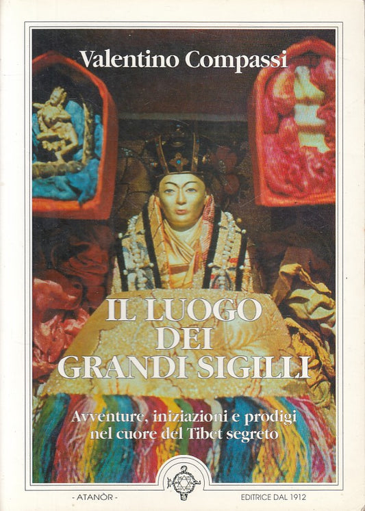LS- IL LUOGO DEI GRANDI SIGILLI - COMPASSI - ATANOR --- 1995 - B - ZFS469