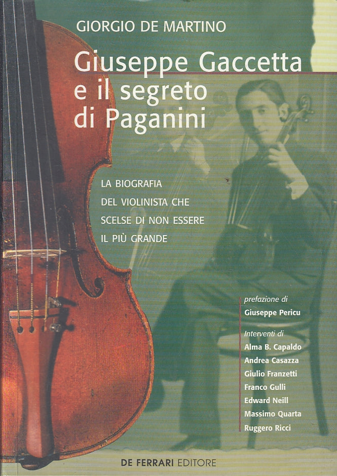 LS- GIUSEPPE GACCETTA E IL SEGRETO DI PAGANINI - DE MARTINO ---- 2001- B- ZFS120