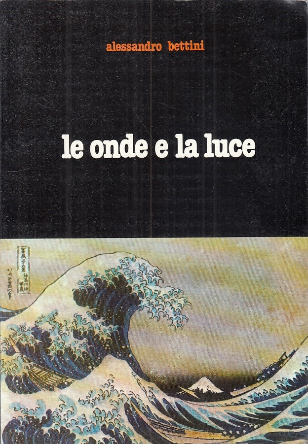 LZ- LE ONDE E LA LUCE - ALESSANDRO BETTINI - CLEUP --- 1992 - B - ZFS456