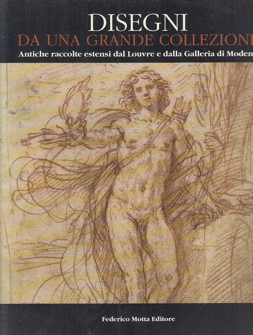 LT-  DISEGNI DA UNA GRANDE COLLEZIONE CATALOGO MOSTRA-- MOTTA--- 1998- B- YFS346