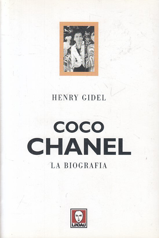 LN- COCO CHANEL BIOGRAFIA - GIDEL - LINDAU - COMETE - 1a ED. - 2007 - B - ZFS72