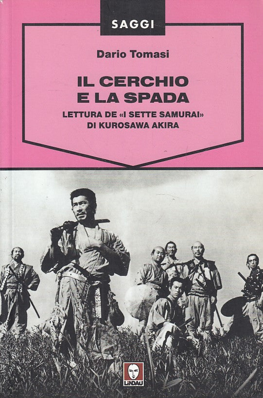 LS- IL CERCHIO E LA SPADA - TOMASI - LINDAU - SAGGI -- 2008 - B - YDS394