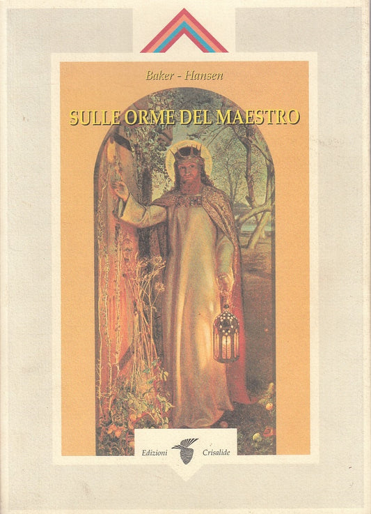 LT- SULLE ORME DEL MAESTRO - BAKER HANSEN - CRISTALIDE --- 1996 - B - ZDS449