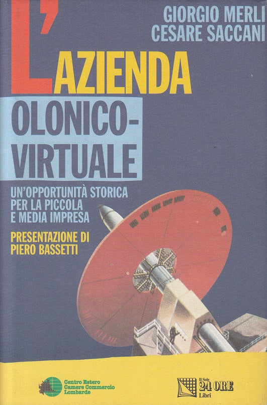 LZ- L'AZIENDA OLONICO VIRTUALE - MERLI SACCANI - SOLE 24 --- 1994 - CS - ZFS20