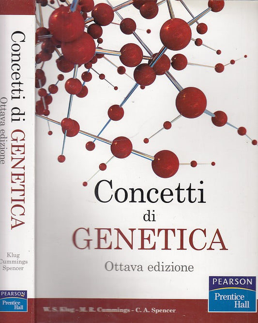LZ- CONCETTI DI GENETICA - KLUG CUMMINGS- PEARSON PRENTICE--- 2007- B- YDS441
