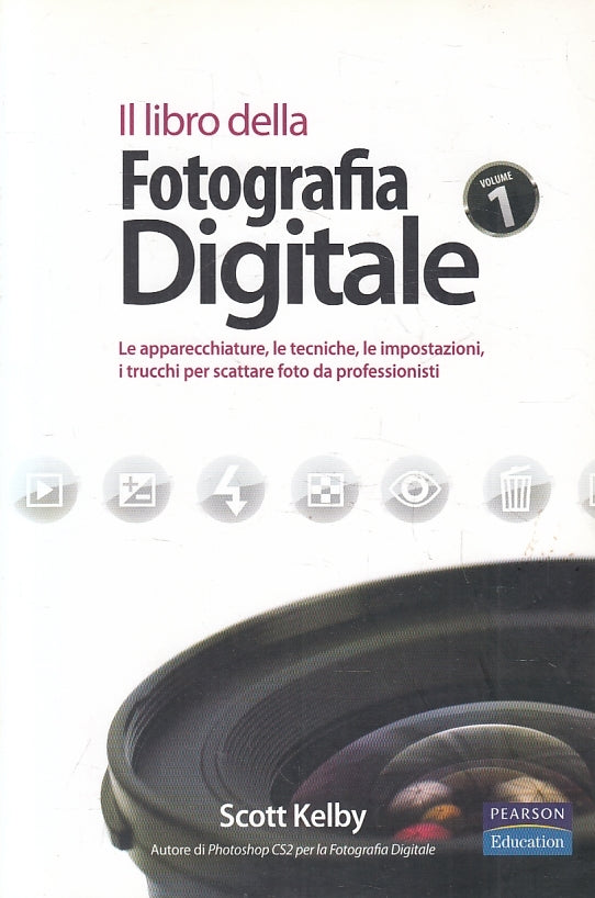 LN2- IL LIBRO DELLA FOTOGRAFIA DIGITALE - KELBY - PEARSON - B - JXS129