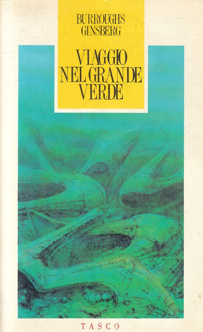 VIAGGIO NEL GRANDE VERDE - GINSBERG - SUGARCO TASCO - B - JXS162
