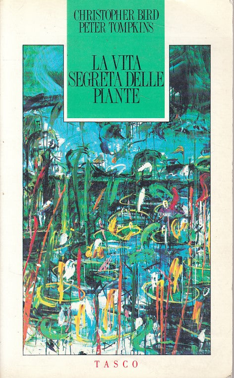 LS- LA VITA SEGRETA DELLE PIANTE - BIRD TOMPKINS - SUGARCO --- 1991 - B - ZFS243