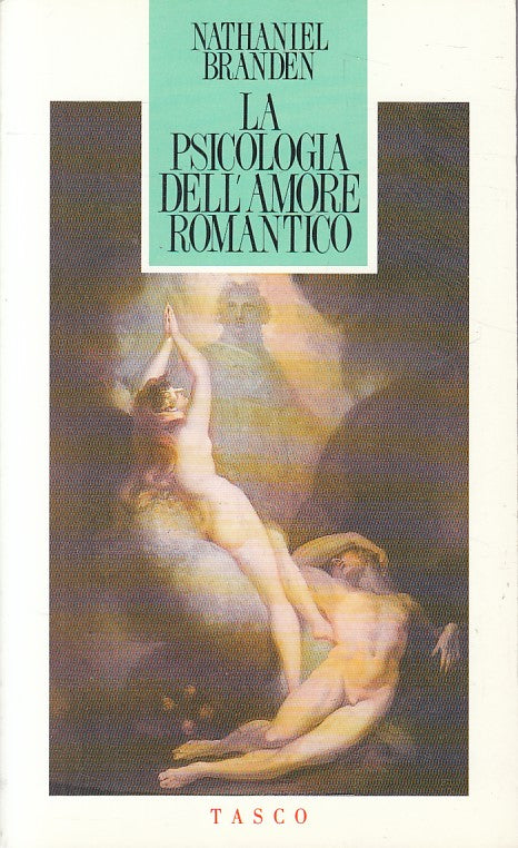 LS- LA PSICOLOGIA DELL'AMORE ROMANTICO - BRANDEN - SUGARCO --- 1992 - B - ZFS202