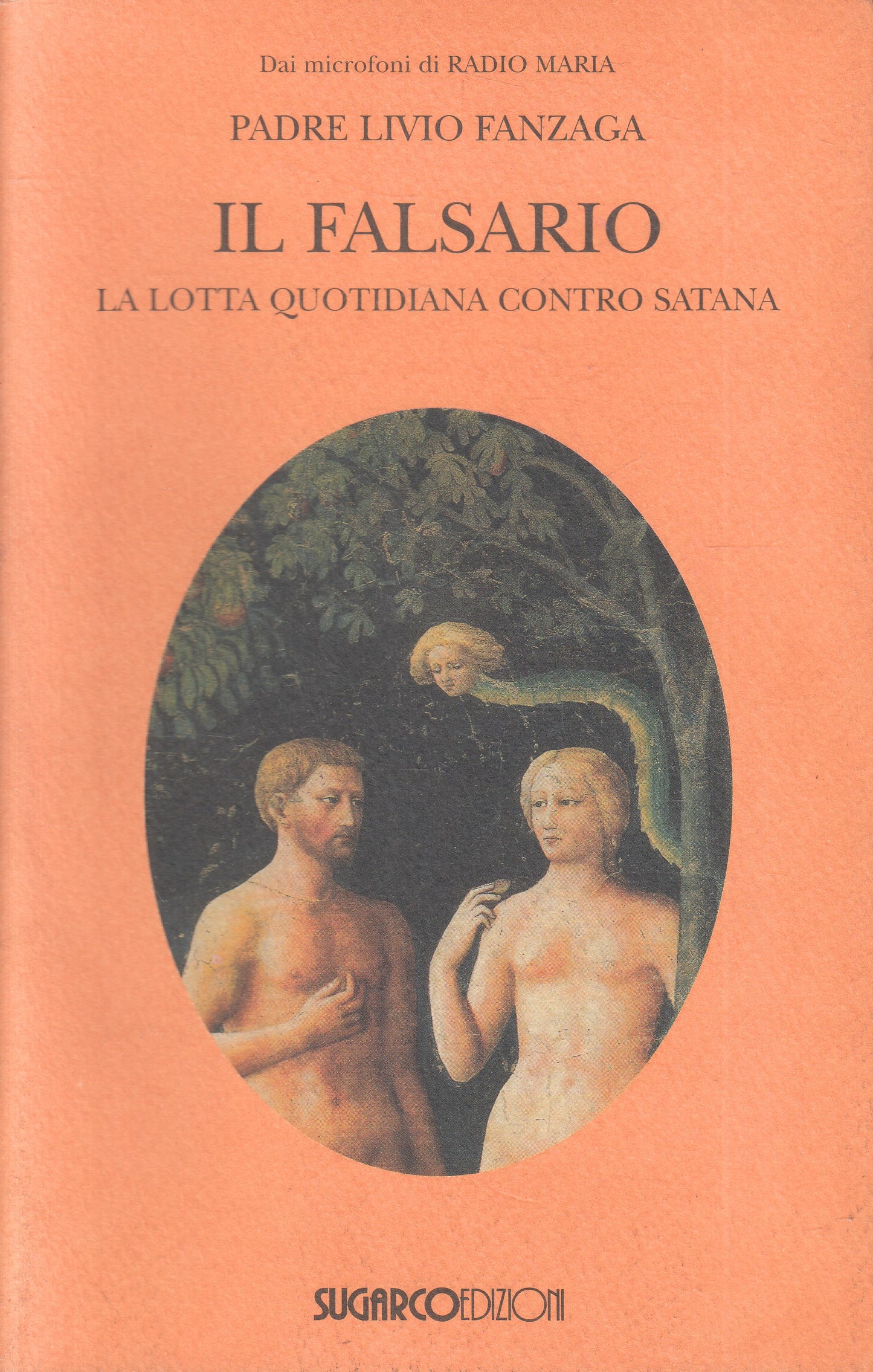 LN2- IL FALSARIO LOTTA QUOTIDIANA - PADRE LIVIO FANZAGA - SUGARCO - B - JXS232