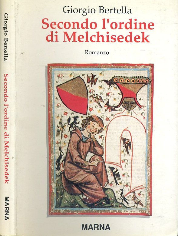 LS- SECONDO L'ORDINE DI MELCHISEDEK - BERTELLA - MARNA --- 1991 - B - XDS20