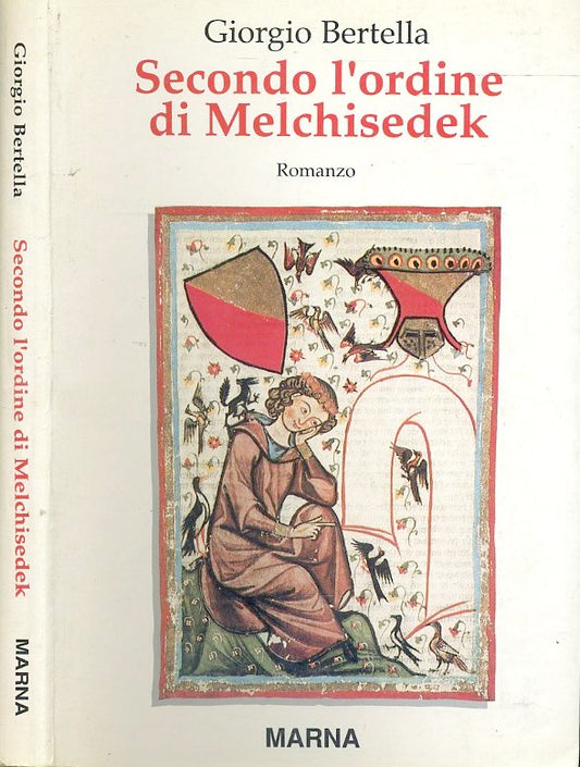 LS- SECONDO L'ORDINE DI MELCHISEDEK - BERTELLA - MARNA --- 1991 - B - XDS20