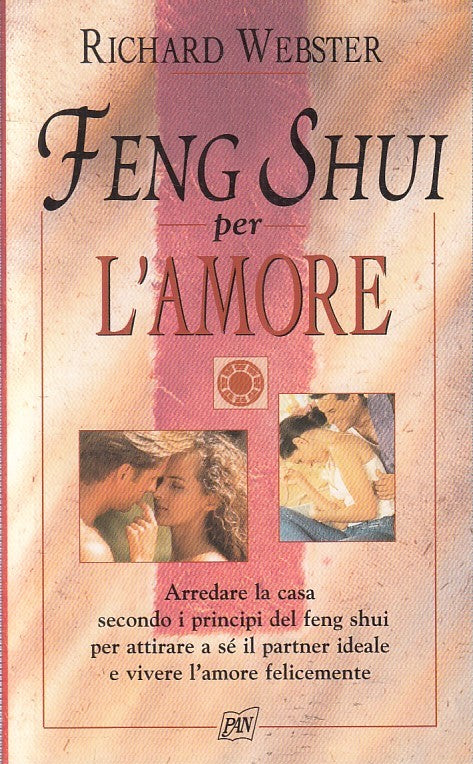 LN2- FENG SHUI PER L'AMORE - WEBSTER - PAN VIVERE MEGLIO - B - JXS195