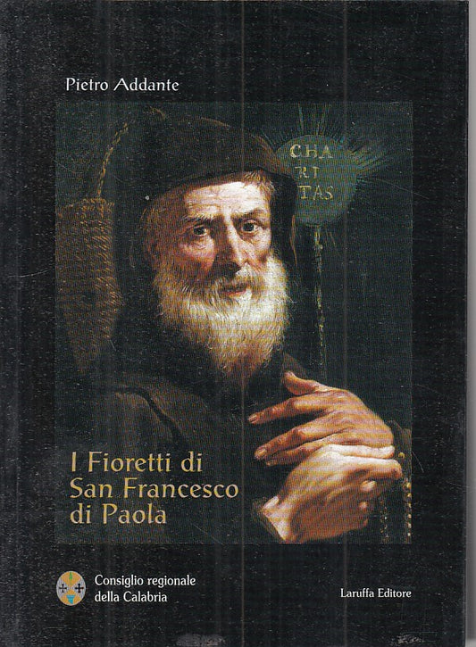 LD- I FIORETTI DI SAN FRANCESCO DI PAOLA - ADDANTE- LARUFFA--- 2007 - B - ZFS236