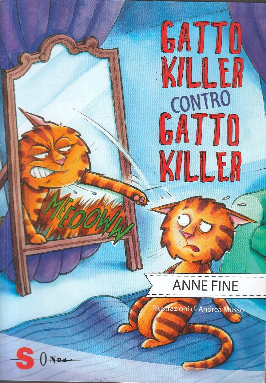 LN2- GATTO KILLER CONTRO GATTO KILLER - ANNE FINE - SONDA - B - JXS161