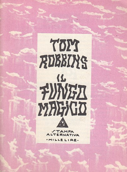 LS- IL FUNGO MAGICO - ROBBINS - MILLELIRE - PSICONAUTICA -- 1993 - S - ZDS530