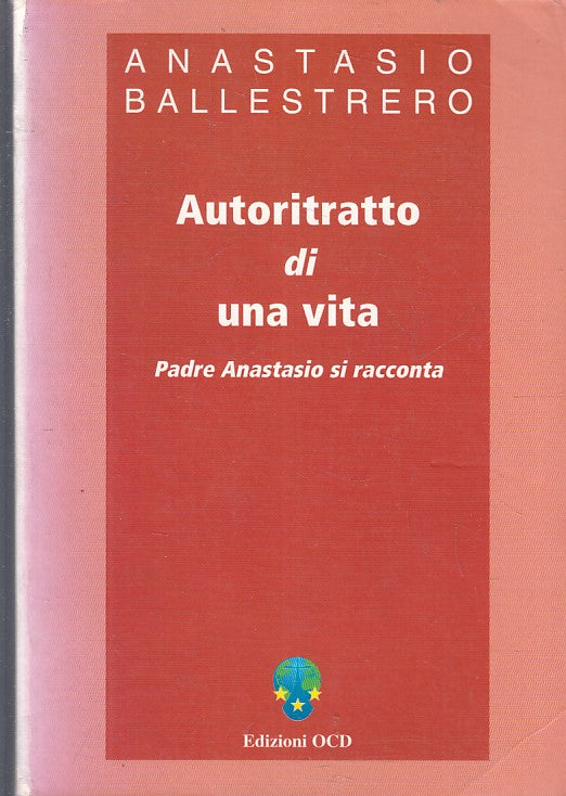 LD- AUTORITRATTO DI UNA VITA - ANASTASIO BALLESTRERO - OCD --- 2002 - B - YFS383