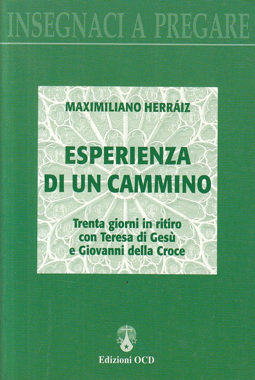 LD- ESPERIENZA DI UN CAMMINO - HERRAIZ - OCD - PREGARE -- 2004 - B - YFS259