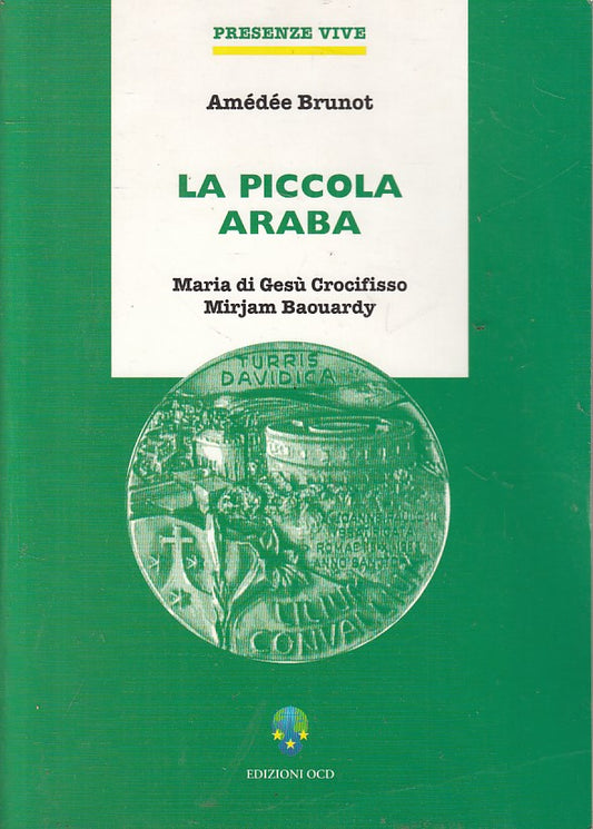 LD- LA PICCOLA ARABA SUOR MARIA DI GESU' - BRUNOT - OCD --- 2004 - B - YFS181