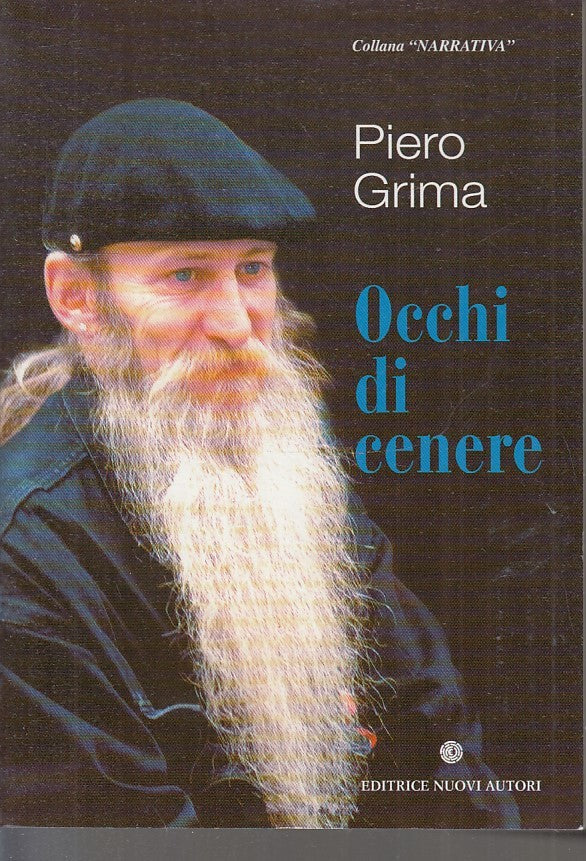 OCCHI DI CENERE - PIERO GRIMA - NUOVI AUTORI NATTATIVA - B- JXS73