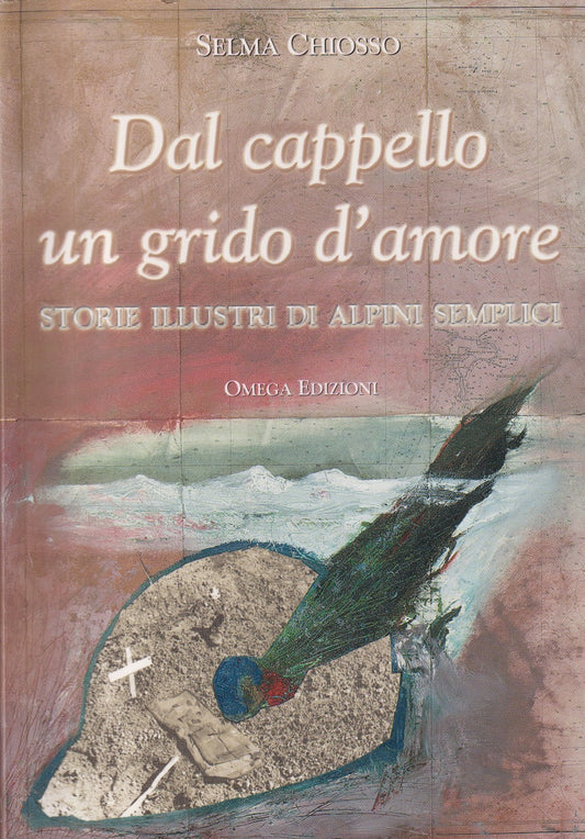 Dal cappello un grido d'amore - Selma Chiosso - Omega Ciao pais - ZFS226
