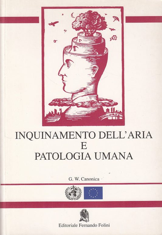 LZ- INQUINAMENTO ARIA E PATOLOGIA UMANA- CANONICA - FOLINI --- 1992 - B - YDS461
