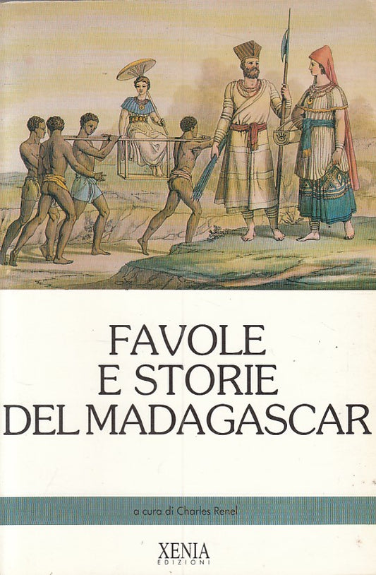 LN- FAVOLE E STORIE DEL MADAGASCAR - RENEL - XENIA --- 1992 - B - ZFS480