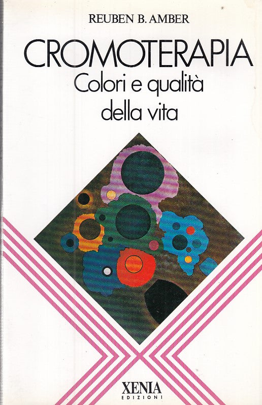 LZ- CROMOTERAPIA COLORI DELLA VITA- REUBEN B. AMBER- XENIA--- 1993- B- ZFF420