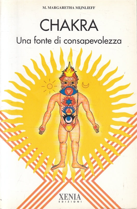 LZ- CHAKRA UNA FONTE DI CONSAPEVOLEZZA- MARGARETHA MIJNLIEFF- XENIA--- B- ZFS230