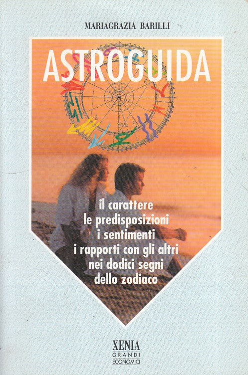LZ- ASTROGUIDA DODICI SEGNI ZODIACO - BARILLI - XENIA --- 2001 - B - ZFS167