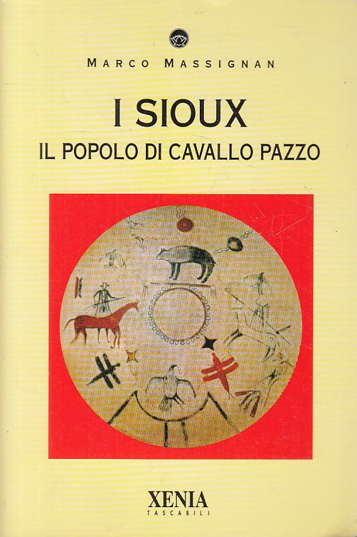 LS- I SIOUX POPOLO DI CAVALLO PAZZO - MASSIGNAN - XENIA --- 1996 - B - YFS483