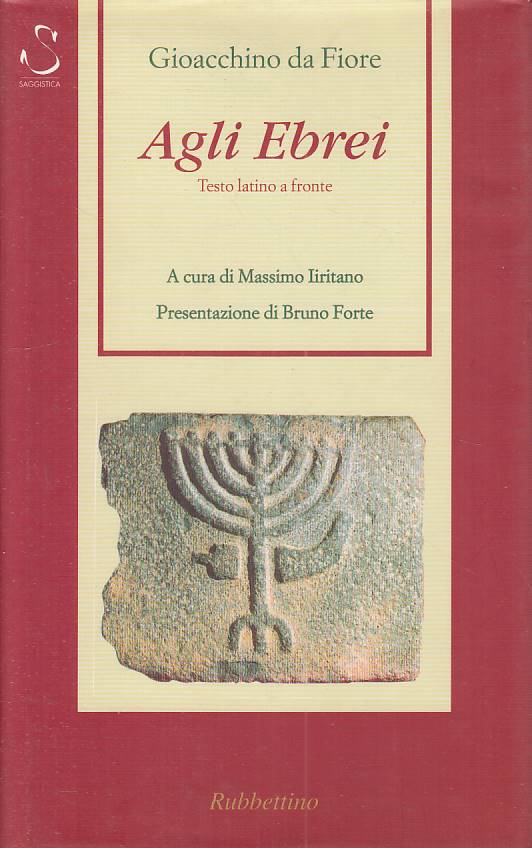 LS- AGLI EBREI LATINO A FRONTE - DA FIORE - RUBBETTINO --- 1998 - CS - ZFS117