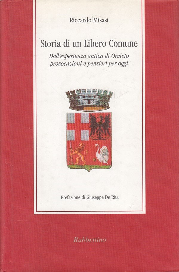 LS- STORIA DI UN LIBERO COMUNE - MISASI - RUBBETTINO --- 1998 - CS - ZDS279