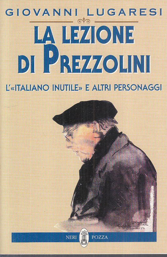 LN- LA LEZIONE DI PREZZOLINI - GIOVANNI LUGARESI - NERI POZZA ---- B - YFS85