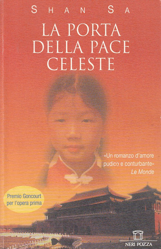 LN- LA PORTA DELLA PACE CELESTE - SHAN SA - NERI POZZA --- 1999 - B - ZDS631
