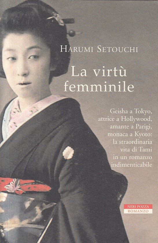 LN- LA VIRTU' FEMMINILE - HARUMI SETOUCHI - NERI POZZA --- 2000 - B - ZFS250