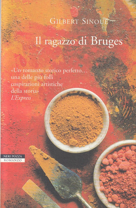 IL RAGAZZO DI BRUGES - SINOUE - NERI POZZA - NARRATORI -- 2000 - B - ZFS188