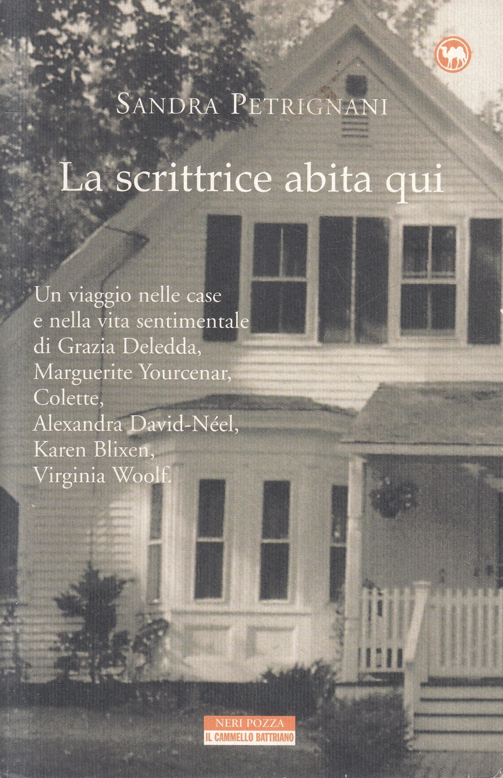 LN2- LA SCRITTRICE ABITA QUI - SANDRA PETRIGNANI - NERI POZZA - B - JXS225